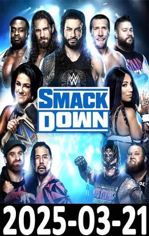 WWE SmackDown - 2025-03-21