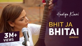 Bhit Ja Bhitai Sindhi - Hadiqa Kiani