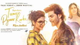 Tumse Pyaar Karke - Tulsi Kumar Jubin N