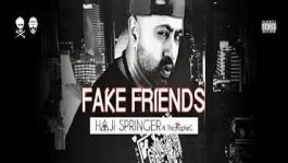 Fake Friends - Haji Springer & The PropheC