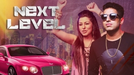 Next Level - Hard Kaur & Vipul Kapoor Feat DJ Dee Arora