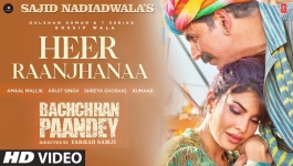 Heer Raanjhan - Bachchhan Paandey