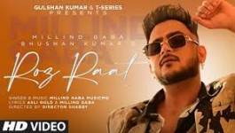 Roz Raat - Millind Gaba